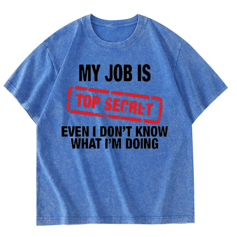 My Job Is Top Secret Funny Gra - Vintage Fashion Jobs ulasan dan harga