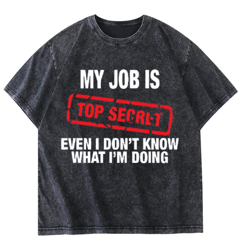 My Job Is Top Secret Funny Gra - Vintage Fashion Jobs ulasan dan harga